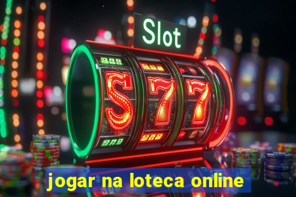 jogar na loteca online